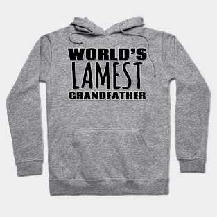 World's Lamest Grandfather Hoodie